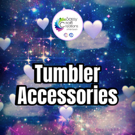 TUMBLER ACCESSORIES